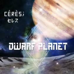 Cérès : Dwarf Planet